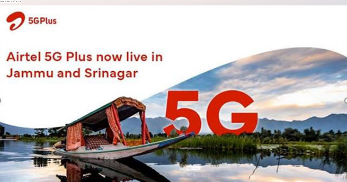 Airtel launches high-speed 5G services in Jammu and Kashmir